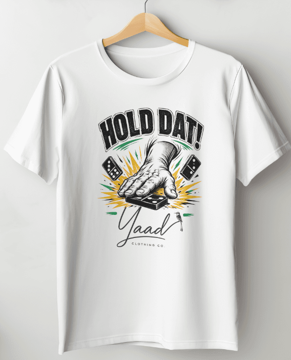 Custom Hold Dat! domino tee